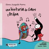 Una historia de Caos y Orden