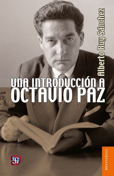 Una introducción a Octavio Paz - Alberto Ruy Sánchez