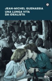 Una lunga vita da idealista