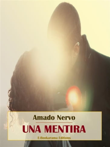 Una mentira - Amado Nervo