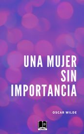 Una mujer sin importancia