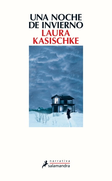 Una noche de invierno - Laura Kasischke