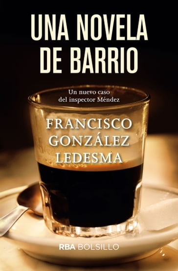 Una novela de barrio - Francisco González Ledesma