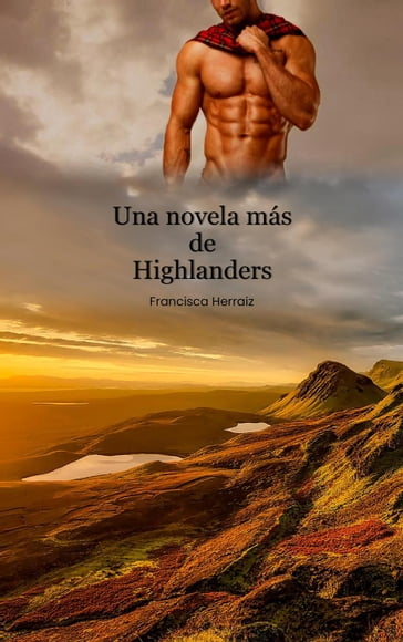 Una novela más de Highlanders - Francisca Herraiz