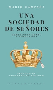 Una sociedad de señores