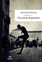 Una storia di quartiere