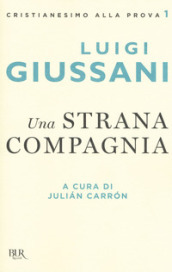 Una strana compagnia