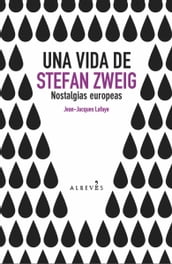 Una vida de Stefan Zweig