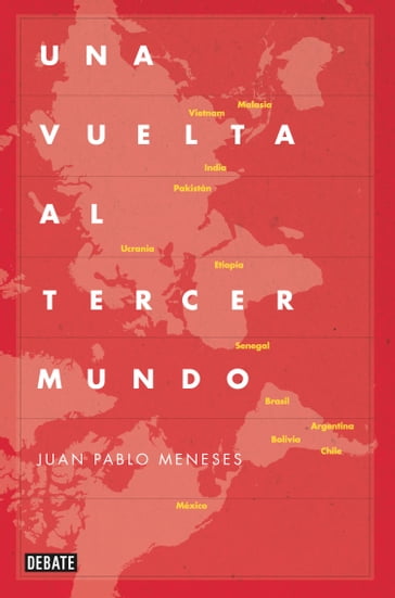 Una vuelta al tercer mundo - Juan Pablo Meneses