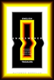 Unanswered: English/Tagalog Enhanced Edition