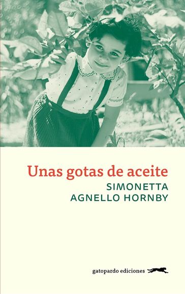 Unas gotas de aceite - Simonetta Agnello Hornby