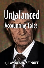 Unbalanced: Accounting Tales
