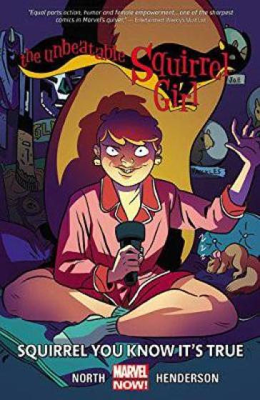 Unbeatable Squirrel Girl, The Volume 2: Squirrel You Know It's True - Ryan North