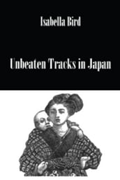 Unbeaten Tracks In Japan