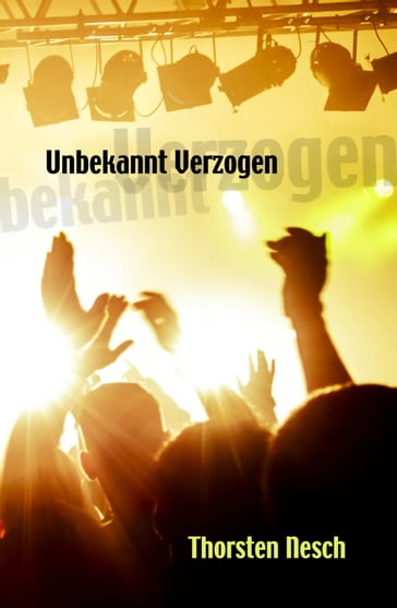 Unbekannt Verzogen - Thorsten Nesch