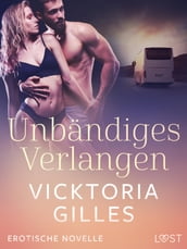 Unbändiges Verlangen - Erotische Novelle