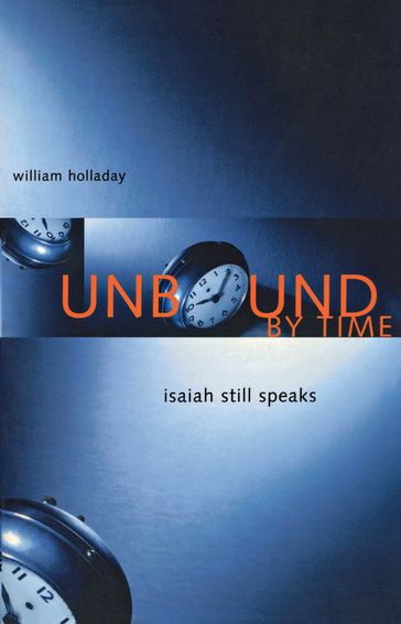 Unbound By Time - William Holladay