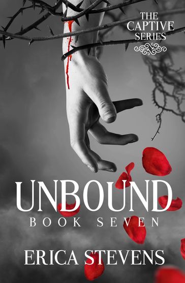 Unbound (The Captive Series Book 7) - Erica Stevens