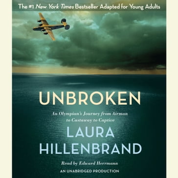 Unbroken (The Young Adult Adaptation) - Laura Hillenbrand