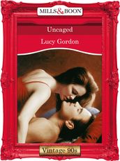 Uncaged (Mills & Boon Vintage Desire)