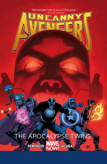 Uncanny Avengers Vol. 2: The Apocalypse Twins - Rick Remender