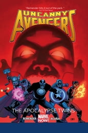 Uncanny Avengers Vol. 2: The Apocalypse Twins