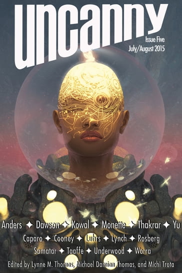 Uncanny Magazine Issue 5 - Lynne M. Thomas - Michael Damian Thomas