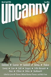 Uncanny Magazine Issue 9