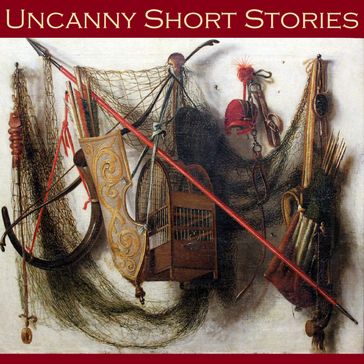 Uncanny Short Stories - William J. Wintle - B. M. Croker - W. C. Morrow
