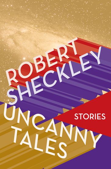 Uncanny Tales - Robert Sheckley