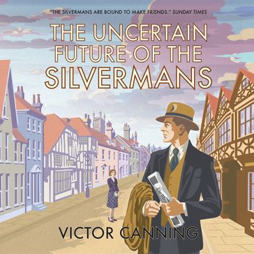 Uncertain Future of the Silvermans, The - Victor Canning