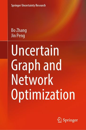 Uncertain Graph and Network Optimization - Bo Zhang - Jin Peng