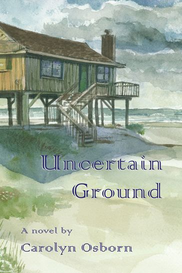 Uncertain Ground - Carolyn Osborn