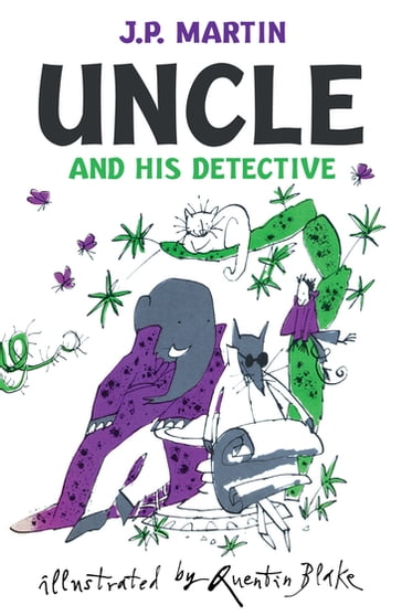 Uncle And His Detective - J. P. MARTIN - Blake Quentin
