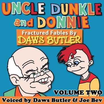 Uncle Dunkle and Donnie, Vol. 2 - Charles Dawson Butler - Pedro Pablo Sacristán