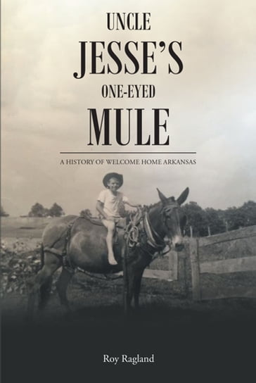 Uncle Jesse's One-Eyed Mule - Roy Ragland
