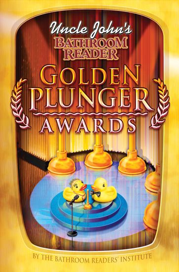 Uncle John's Bathroom Reader Golden Plunger Awards - Bathroom Readers