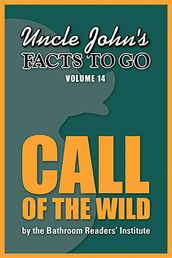 Uncle John s Facts to Go Call of the Wild