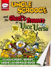 Uncle Scrooge and the Ghost s Treasure or Vice Versa