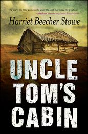 Uncle Tom s Cabin