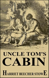 Uncle Tom s Cabin