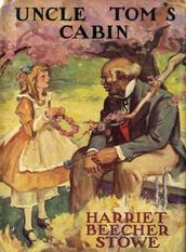 Uncle Tom s Cabin Illustrated