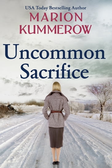 Uncommon Sacrifice - Marion Kummerow