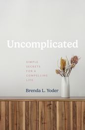 Uncomplicated