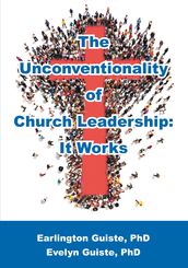 Unconventionality of Church Leadership, The