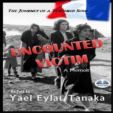 Uncounted Victim - Yael Eylat - Tanaka