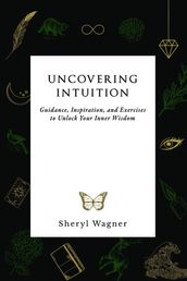 Uncovering Intuition