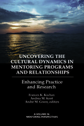 Uncovering the Cultural Dynamics in Mentoring Programs and Relationships