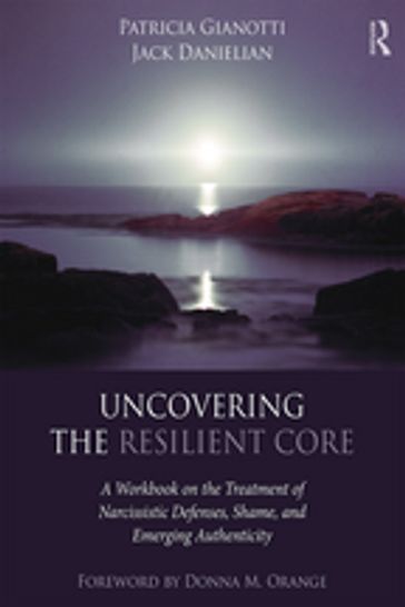 Uncovering the Resilient Core - Patricia Gianotti - Jack Danielian