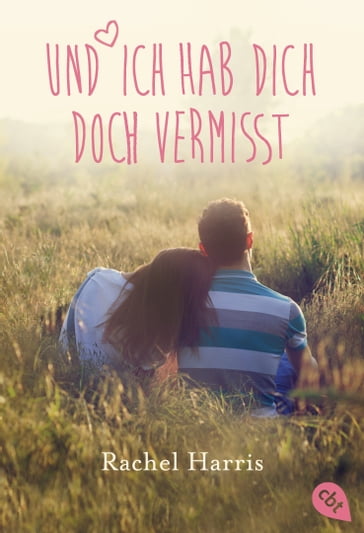 Und ich hab dich doch vermisst - Rachel Harris